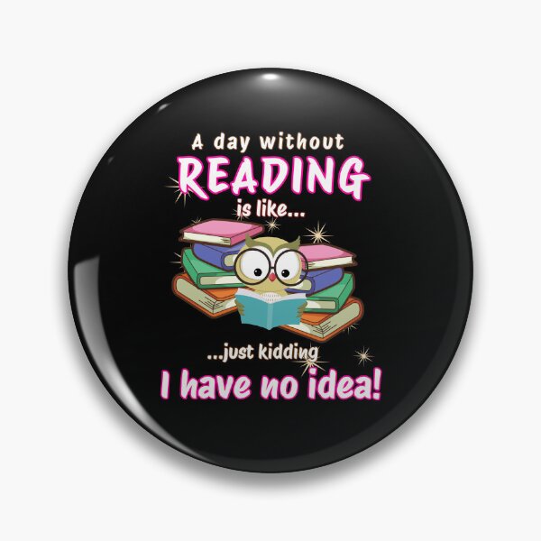 Item preview, A day without reading is like Book Lover designed and sold by CharismaSklep.