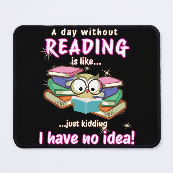 Item preview, A day without reading is like Book Lover designed and sold by CharismaSklep.