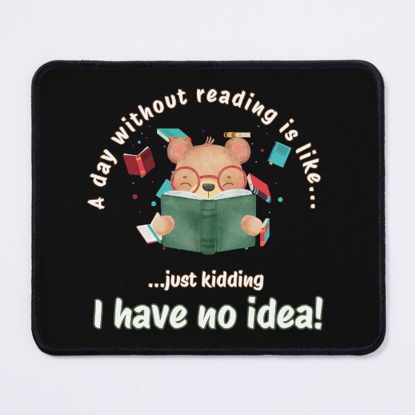 Item preview, A day without reading is like Book Lover designed and sold by CharismaSklep.
