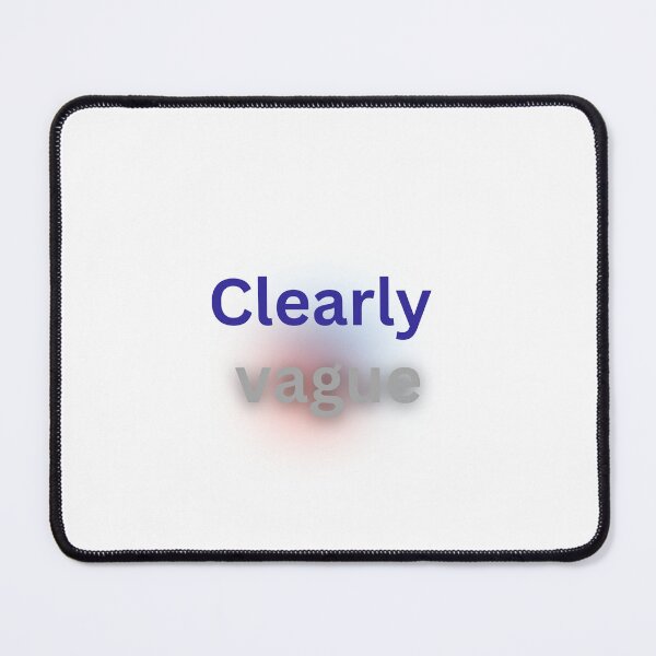 Item preview, Clearly vague designed and sold by Monem-RASH.