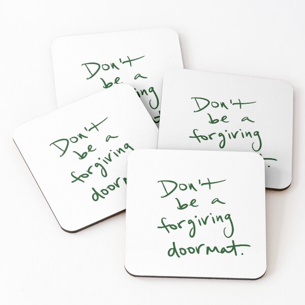 Item preview, Don’t be a forgiving doormat designed and sold by abeink.