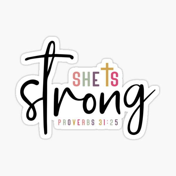 Item preview, She is strong Proverbs 31:25 designed and sold by Regina_Coeli_Art.