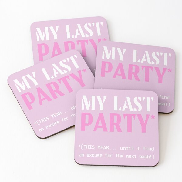 Item preview, Party. My Last Party. Mental quotes. Meme Party. Party Joke. designed and sold by bekksa.