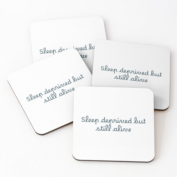 Item preview, Sleep deprived but still alive designed and sold by Ninjacatoff.