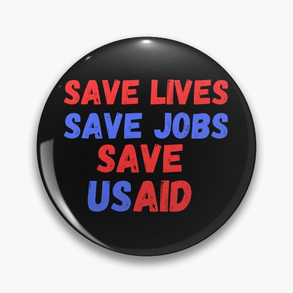 Item preview, Save Lives Save Jobs Save Usaid US Agency International Development T-shirt designed and sold by ViviWyco.