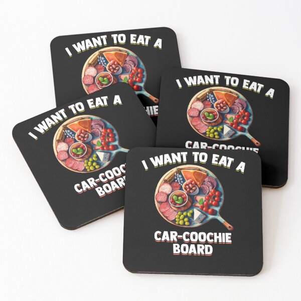 Item preview, I Want To Eat A Car-Coochie Board Funny Charcuterie Humor designed and sold by Dressed For  Duty.
