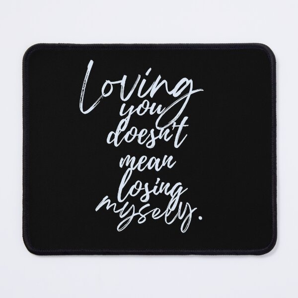 Item preview, Loving you doesn't mean losing myself. designed and sold by CrazyBYT.