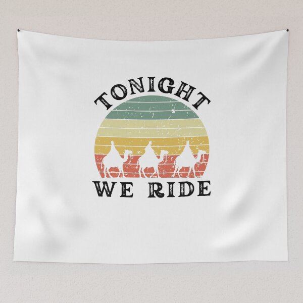 Item preview, Tonight we ride Epiphany Three Wise Men retro joke designed and sold by snowry.