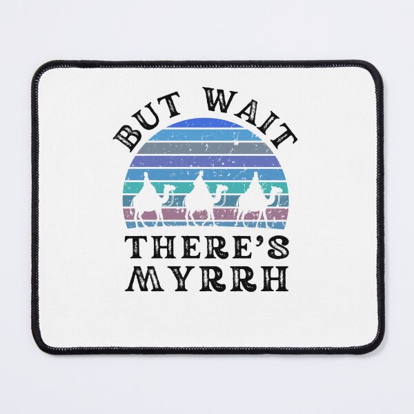 Item preview, But Wait There's Myrrh Epiphany Three Wise Men winter retro designed and sold by snowry.