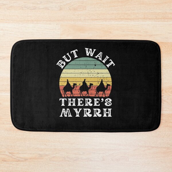 Item preview, But Wait There's Myrrh Epiphany Three Wise Men retro joke designed and sold by snowry.