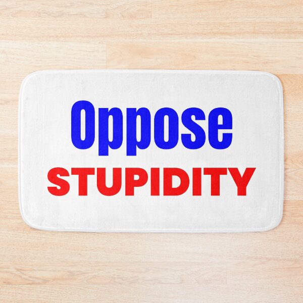 Item preview, Oppose Stupidity 1 designed and sold by KATKattalestv.