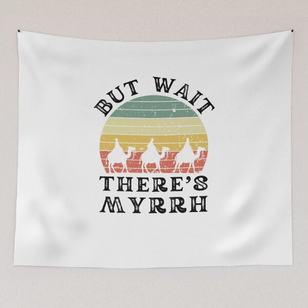 Item preview, But Wait There's Myrrh Epiphany Three Wise Men retro humor designed and sold by snowry.