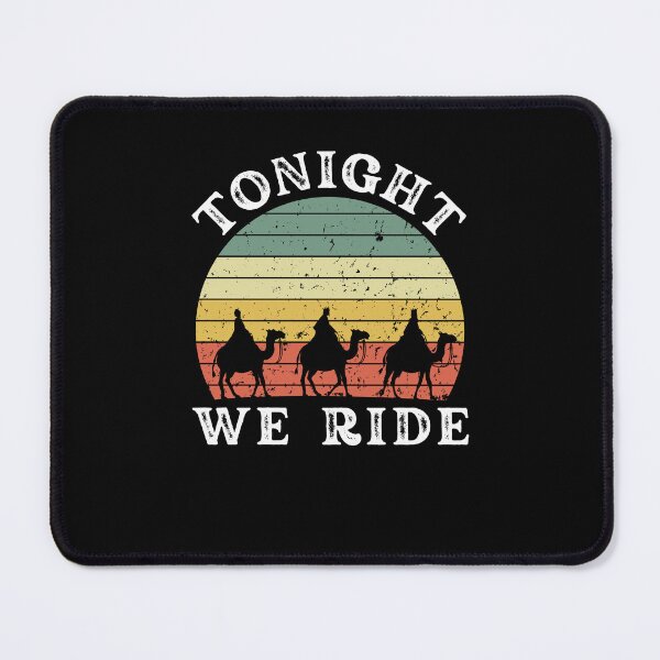 Item preview, Tonight we ride Epiphany Three Wise Men retro humor designed and sold by snowry.