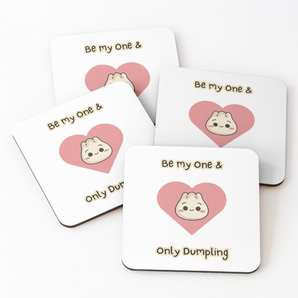 Item preview, Be My One & Only Dumpling, Yum Cha, Dim Sum designed and sold by AASparksDesigns.