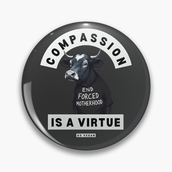 Artikelvorschau, Mitgefühl ist eine Tugend: Go Vegan - Schluss mit Zwangsmutterschaft Tierrechte Feminismus Aktivismus Design für dunkle Hintergründe entworfen und verkauft von Dollycat Industries.