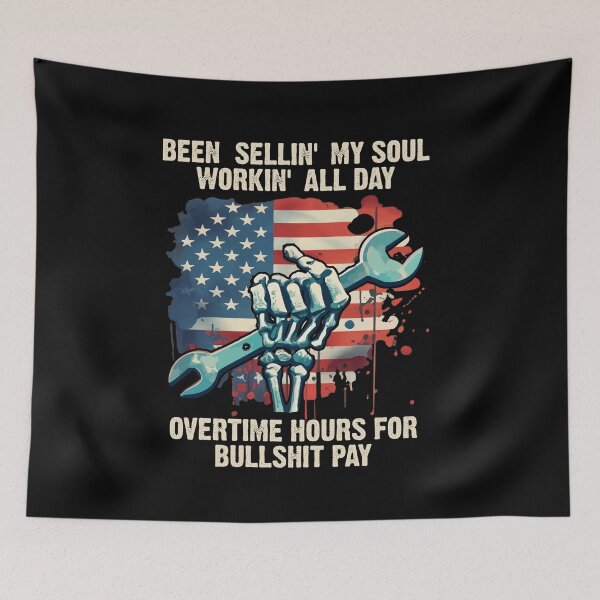 Item preview, Been Sellin My Soul Workin All Day Overtime Hours designed and sold by Dressed For  Duty.