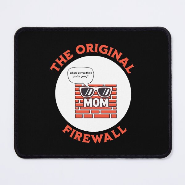 Item preview, The Original Firewall – Funny Mom Tech Humor designed and sold by Teacher2Nerds.