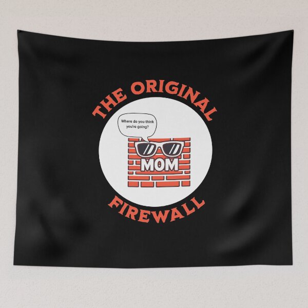 Item preview, The Original Firewall – Funny Mom Tech Humor designed and sold by Teacher2Nerds.