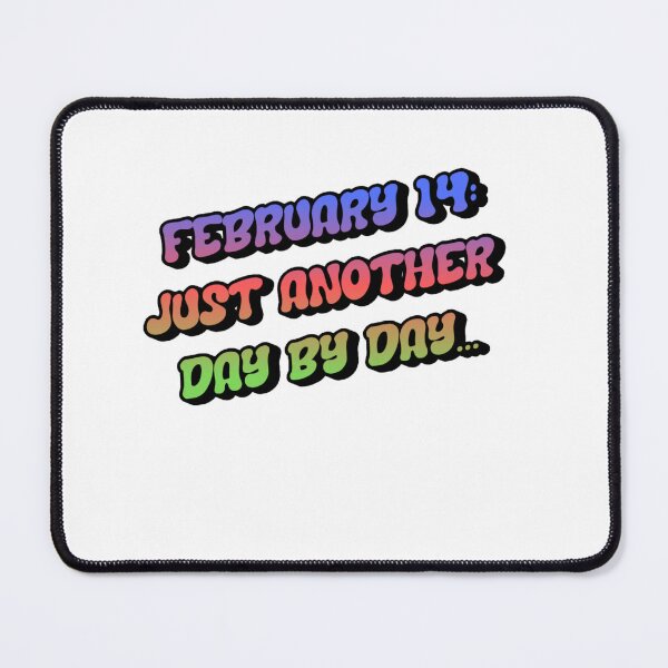 Item preview,  anti valentines day, just another day  designed and sold by damik1984.