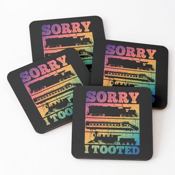 Item preview, Sorry I tooted train funny trains lover  designed and sold by REDDLINE.