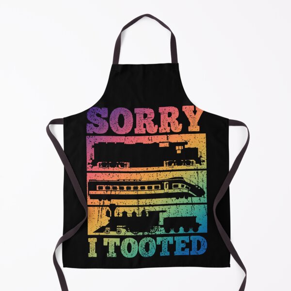 Item preview, Sorry I tooted train funny trains lover  designed and sold by REDDLINE.