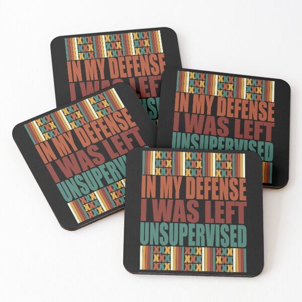 Item preview, In My Defense I Was Left Unsupervised. designed and sold by EunsooLee.