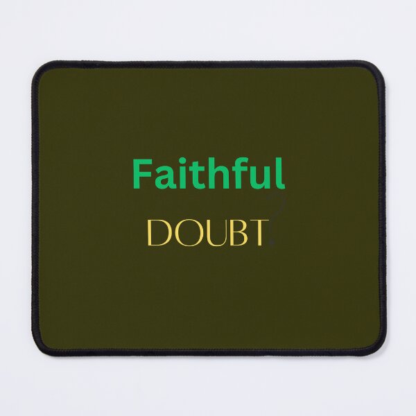 Item preview, Faithful doubt designed and sold by Monem-RASH.