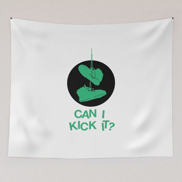 Item preview, Can I Kick It? designed and sold by DatShirtCo420.