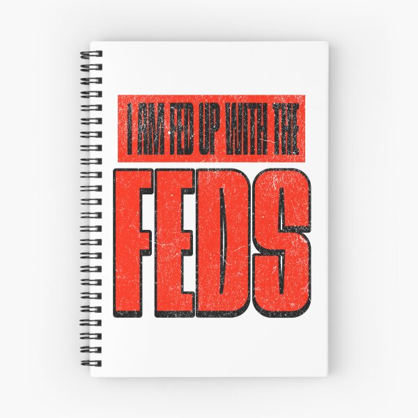 Item preview, Fed Up with the Feds designed and sold by Veliprintdesign.
