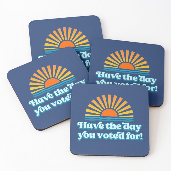 Item preview, Have The Day You Voted For designed and sold by Caring Hearts.