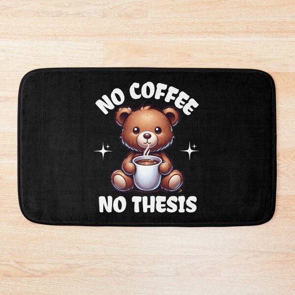 Item preview, No Coffee No Thesis | Funny Thesis | Funny PhD Student | Funny Masters Student | Funny Dissertation | Funny Graduate Student designed and sold by jadedscientist.