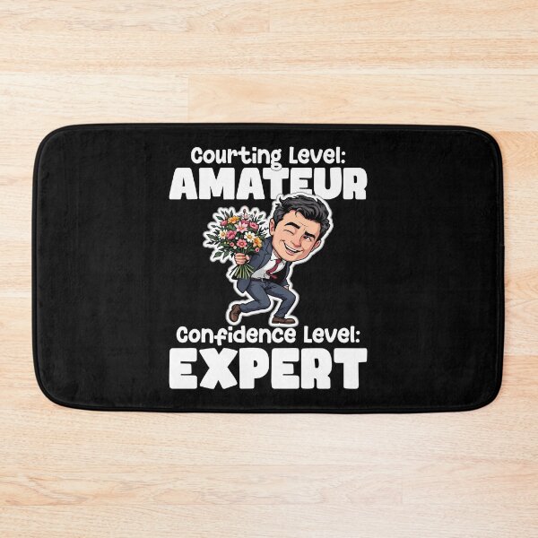 Item preview, COURTING LEVEL: AMATEUR, CONFIDENCE LEVEL: EXPERT designed and sold by KEF Custom.