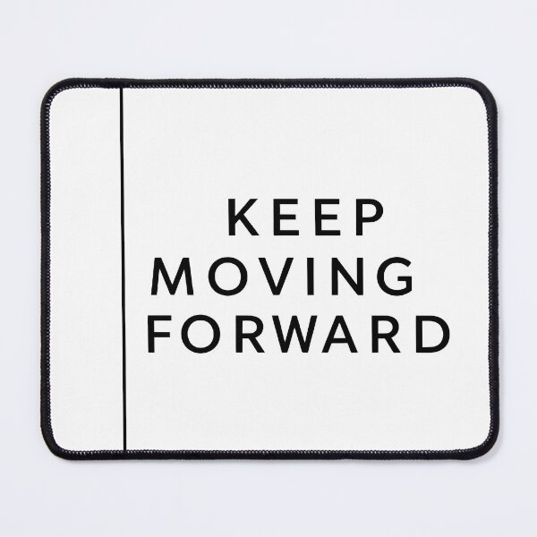 Item preview, Keep Moving Forward designed and sold by RUMOOROZ.