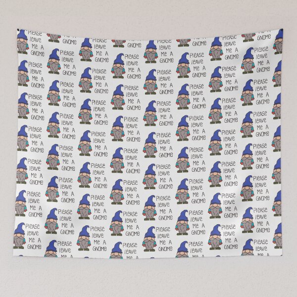Item preview, Please Leave Me A Gnome designed and sold by colorfulcraig.