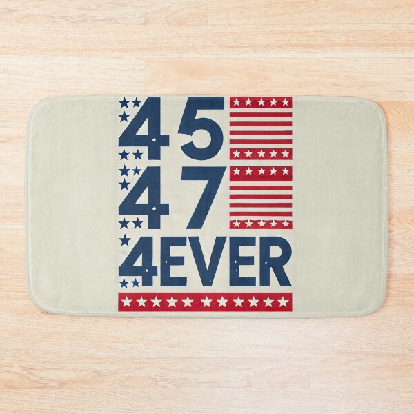 Item preview, 45 47 4EVER! designed and sold by RedState2024.