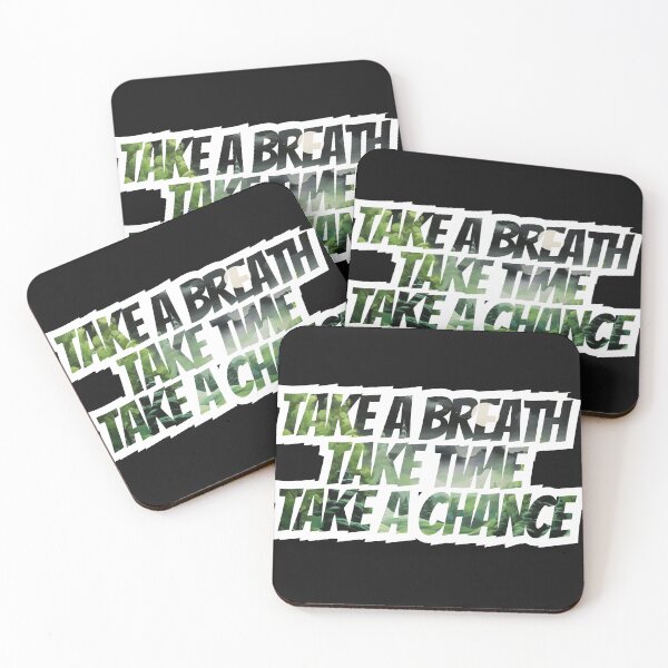 Item preview, TAKE A BREATH TAKE TIME TAKE A CHANCE designed and sold by somethingwishes.