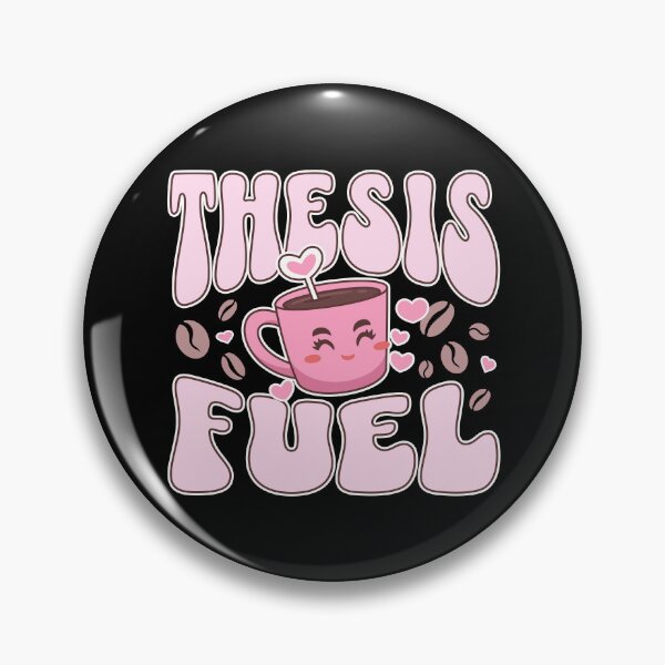 Item preview, Thesis Fuel | Funny PhD Student | Funny Dissertation | Funny PhD Thesis | Doctorate | Funny Graduate Student | Doctoral Student designed and sold by jadedscientist.