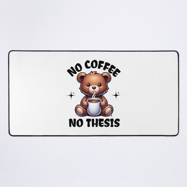 Item preview, No Coffee No Thesis | Funny Thesis | Funny Dissertation| Funny PhD Student | Funny Masters Student | Funny Graduate Student | PhD Thesis designed and sold by jadedscientist.