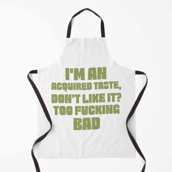 Item preview, Acquired taste designed and sold by dgutpro87.