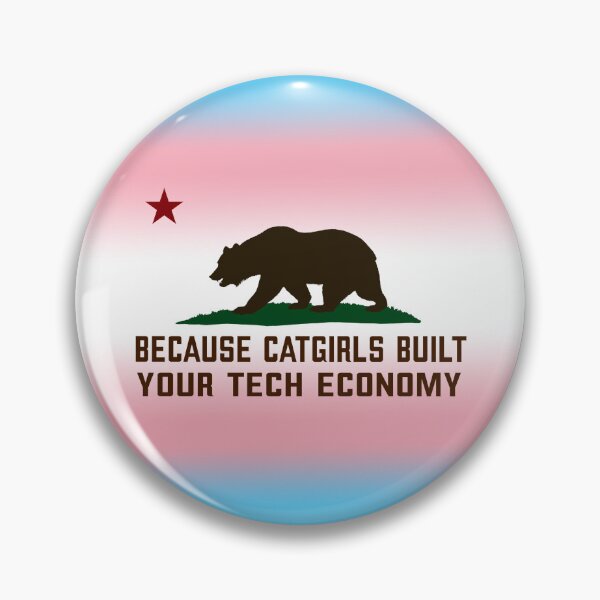 Item preview, California Trans Pride Flag: Because Catgirls Built Your Tech Economy designed and sold by OutliersGeorg.