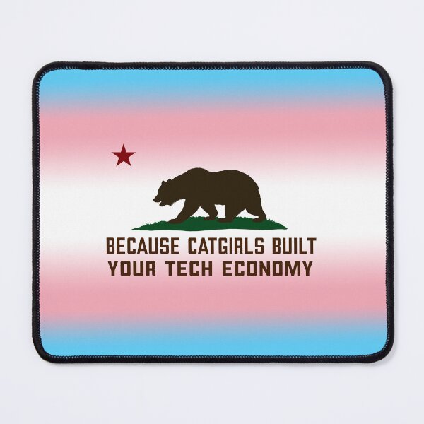 Item preview, California Trans Pride Flag: Because Catgirls Built Your Tech Economy designed and sold by OutliersGeorg.