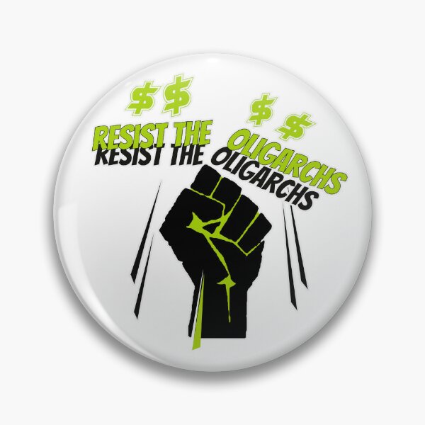 Item preview, Resist The Oligarchs  designed and sold by cringe0015.