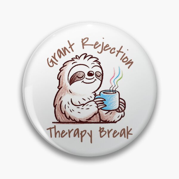 Item preview, Grant Rejection Therapy Break | Funny Grant Writing | Funny Professor | Research Grant | Professor Humor | Research Grant Funding | Principal Investigator designed and sold by jadedscientist.