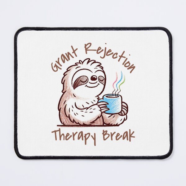 Item preview, Grant Rejection Therapy Break | Funny Grant Writing | Funny Professor | Research Grant | Professor Humor | Research Grant Funding | Principal Investigator designed and sold by jadedscientist.