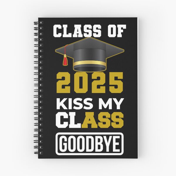Artikelvorschau, Küss meine Klasse auf Wiedersehen Lustiges Abschlussgeschenk der Klasse von 2025 entworfen und verkauft von R&BApparel.