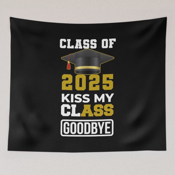 Item preview, Kiss My Class Goodbye Funny Class Of 2025 Graduation Gift designed and sold by R&BApparel.
