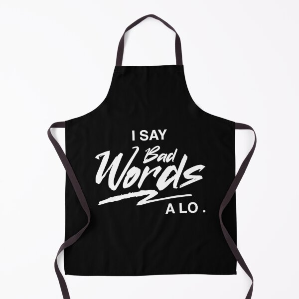 Item preview, I Say Bad Words A Lot designed and sold by Tishirta Store.