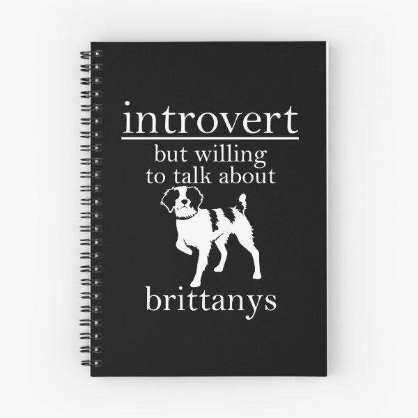 Item preview, Introvert But Willing To Talk About Brittanys | NickerStickers®  on Redbubble designed and sold by NickerStickers.