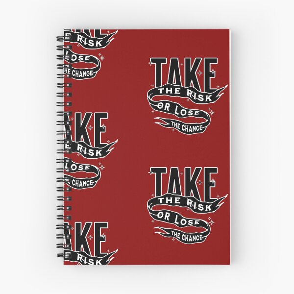 Item preview, Take The Risk or Lose The Chance designed and sold by BigDaddyD50.
