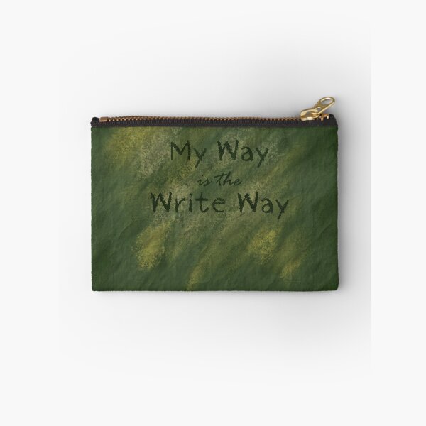 Item preview, My Way is the Write Way designed and sold by SuspendedDreams.